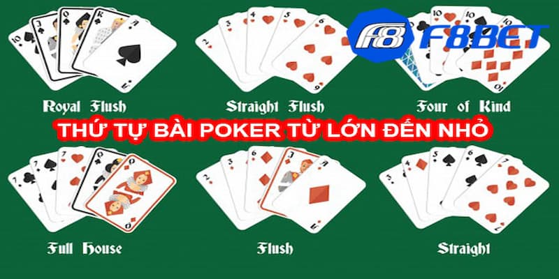 Phân loại thứ tự bài Poker từ cao đến thấp